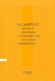 现货The Whispered Directory of Craftsmanship: A Contemporary Guide to the Italian Handmaking Ability[9788837084240]