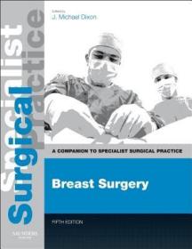 现货 Breast Surgery - Print And E-Book: A Companion To Specialist Surgical Practice [9780702049590]