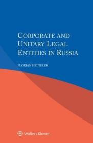 现货Corporate and Unitary Legal Entities in Russia (Abridged)[9789041196194]