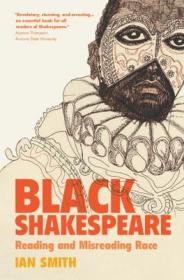 現貨Black Shakespeare: Reading and Misreading Race[9781009224086]