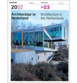 现货 Architecture in the Netherlands, Yearbook 2002-2003[9789056622916]