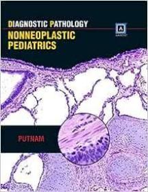 現貨Diagnostic Pathology: Nonneoplastic Pediatrics: Published by Amirsys (Diagnostic Pathology)[9781931884624]
