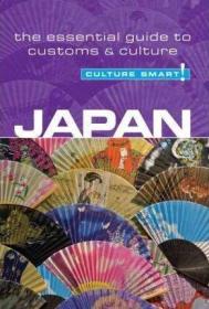 现货Japan - Culture Smart!: The Essential Guide to Customs & Culture[9781857336146]