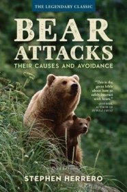 现货Bear Attacks: Their Causes and Avoidance, 3rd Edition (Third Edition, Revised)[9781493029419]