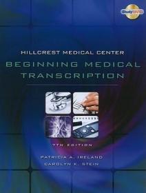 现货 Hillcrest Medical Center: Beginning Medical Transcription [9781435441156]