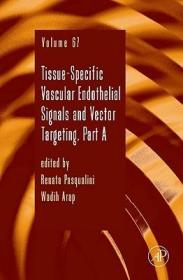 现货 Tissue-Specific Vascular Endothelial Signals And Vector Targeting [9780123750105]