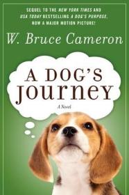 现货A Dog's Journey (Dog's Purpose)[9780765330543]