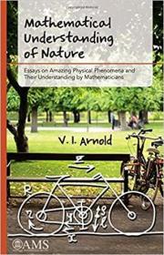 現貨 Mathematical Understanding of Nature: Essays on Amazing Physical Phenomena and Their Understand [9781470417017]