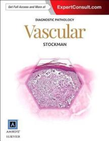 现货 Diagnostic Pathology: Vascular [9780323376747]