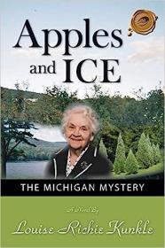 现货Apples and Ice: The Michigan Mystery[9781425107505]