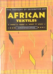 可议价 African Textiles (Treasury of Decorative Art)? African 文本 （Treasury；of Decorative Art）？ 12061170 （日本发货。本店没有的，亦可代寻代购）