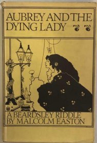 可議價 Aubrey and the Dying Lady: A Beardsley Riddle Aubrey and the Dying Lady： A Beardsley Riddle 8000070fssf