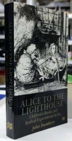 可议价 可零售 可整批 Alice To the Lighthouse : Children's Books and Radical Experiments in Art 对齐 到 the 灯光house ： Children's Books and 无线电 Experiments in 区域，区域 12042150（日本发货。可代寻代购）