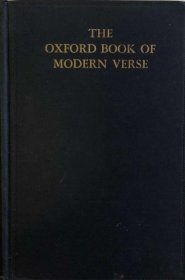 可议价 The Oxford Book of Modern Verse 1892-1935 The Oxford Book of Modern Verse 1892-1935 8000070fssf