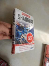 Insight Guides: Shanghai異域風情旅行指南：上海（英文版軟精裝）