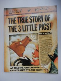 英文原版平装绘本：THE TRUE STORY OF THE 3 LITTLE PIGS!