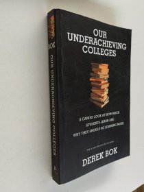 Our Underachieving Colleges回归大学之道 英文版