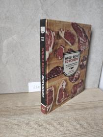 Whole Beast Butchery: The Complete Visual Guide to Beef Lamb and Pork