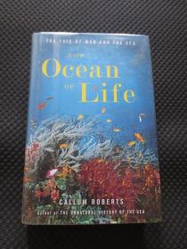 16開英文原版硬精裝：《THE OCEAN OF LIFE : The Fate of Man and the Sea》【硬精裝帶護封（護封手工自制透明皮膜保護），余整潔，近9品】