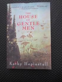 The House of Gentle Men【32開平裝，英文原版書，封面有道折痕】