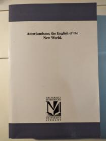 Americanisms: The English of the New World