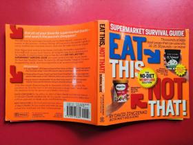 Eat This Not That! Supermarket Survival Guide：The No-Diet Weight Loss Solution