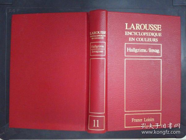 Larousse: Encyclopedique en couleurs（11）: Hallgrims./Invag彩插本（詳見圖）