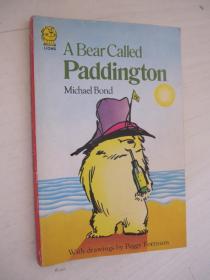 A Bear Called Paddington  Michael Bond 英文正版 1984年 帕丁顿熊