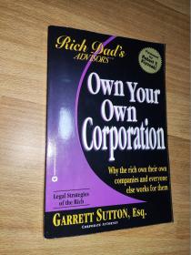 Own Your Own Corporation: Why the Rich Own Their Own Companies and Everyone Else Works for Them 正版現貨