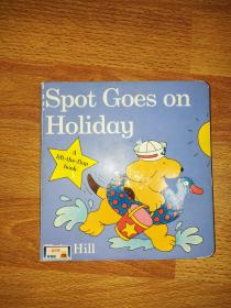 Spot Goes on Holiday (Spot - Original Lift The Flap) 纸板书