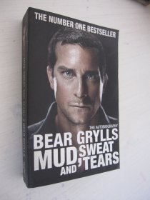 Mud, Sweat and Tears by Bear Grylls 英文版 正版 插图本 贝爷 荒野求生