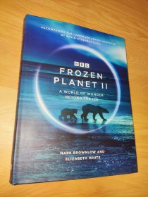 Frozen Planet II BBC Books 英文版 冰冻星球2 BBC纪录片 精装书 Mark Brownlow 精装