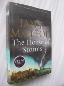 The House of Storms Ian R. MacLeod 伊恩·麦克劳德 英文版 精装