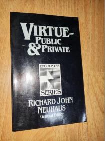 Virtue--Public and Private 英文版 正版