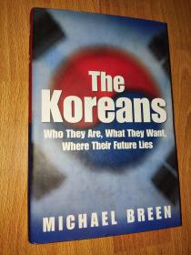 The Koreans: America's Troubled Relations with North and South Korea 英文版 正版精装现货