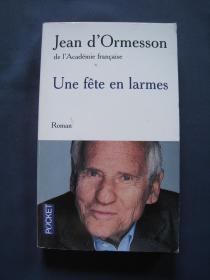 Une fête en larmes 2007年法国印刷 法语原版书