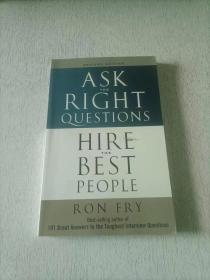 Ask the Right Questions Hire the Best Peopole