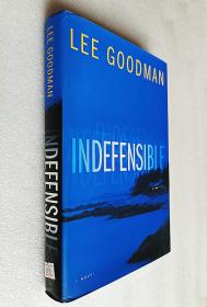 Indefensible: A Novel (精装16开原版外文书)