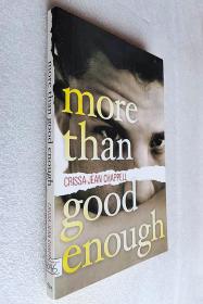 More Than Good Enough （原版外文书）