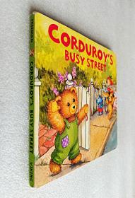 Corduroy's Busy Street（精装原版外文书）纸板书