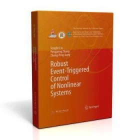 全新正版图书 Robust event-triggered control of nonlinear systems华中科技大学出版社9787568061926 非线控制系统研究英文普通大众
