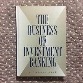 The Business of Investment Banking / 投资银行业务 （精装）