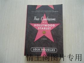 True Confessions of a Hollywood Starlet（英文原版）