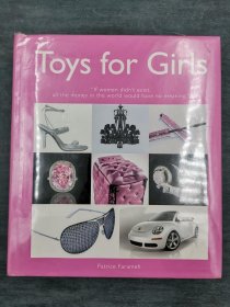 Toys for Girls: If Women Did Not Exist  All the Money in the World Would Have No Meaning