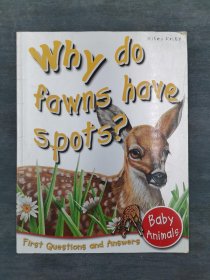 Why Do Fawns Have Spots?: First Questions and Answers Baby Animals 为什么小鹿有斑点？