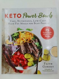 Keto Power Bowls: Easy  Nutritious  Low-Carb  High-Fat Meals for Busy People