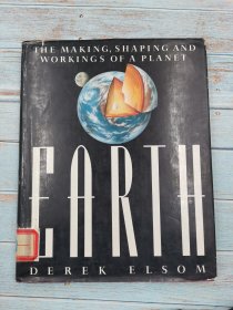 Earth: The Making  Shaping and Workings of a Planet