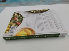 The Plant-Based Cookbook: Vegan  Gluten-Free  Oil-Free Recipes for Lifelong Health