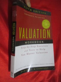 Valuation Workbook:Step-by-Step Exercises and Tests to Help You Master Valuation（FIFTH EDITION） 16开