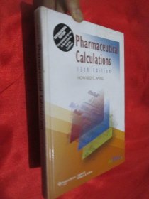 Pharmaceutical Calculations （13th Edition） 16开，精装